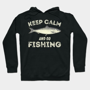 Keep Calm And Go Fishing, Keep Calm And Go Carp Fishing,  Fishing Quotes, Angler Quotes Hoodie